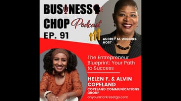 The Entrepreneur Blueprint: Your Path to Success with Helen and Alvin Copeland