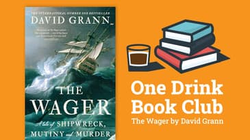 One Drink Book Club | The Wager by David Grann