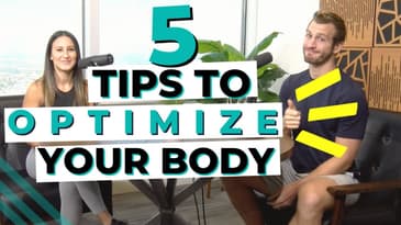 5 Ways to Optimize how your Body Feels