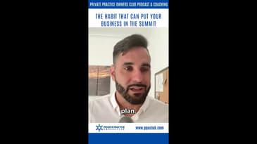 The Habit That Can Put Your Business in the Summit