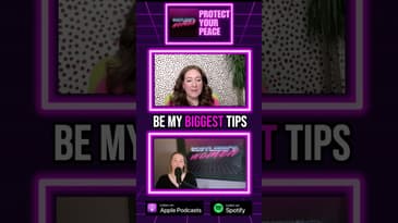 Protect Your Peace - Episode OUT NOW!