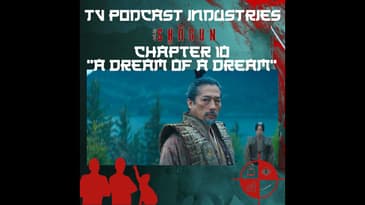 Shogun Chapter 10 Podcast