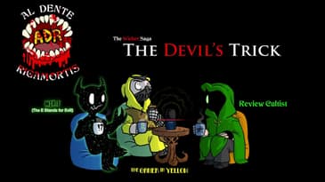 ADR Episode 598: The Devil's Trick