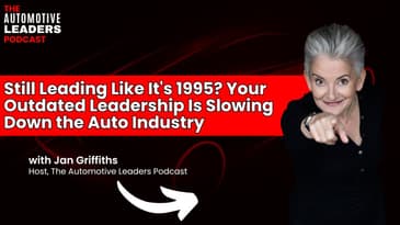 Still Leading Like It's 1995? Your Outdated Leadership Is Slowing Down the Auto Industry