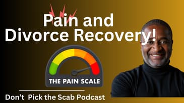 When Does Divorce Pain End? Real Talk for Men Over 40 💔 ||  DPTSP #120  ||  David M. Webb
