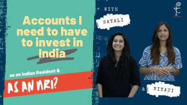 Accounts needed to invest in India | Resident Accounts | NRI Accounts