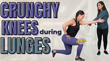 Crunchy Knees with Lunges?!