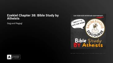 Ezekiel Chapter 38: Bible Study by Atheists