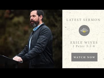 Exile Wives - 1 Peter 3:1-6