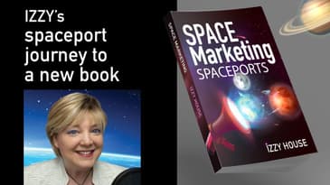 Space Marketing Podcast - Izzy's spaceport journey to a new book
