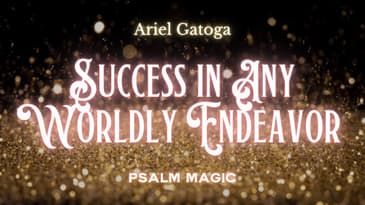 Psalm 112: Psalm Magic For Success In Any Worldly Endeavor