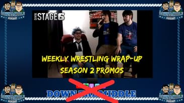 Weekly Wrestling Wrap Up: Season 2 Promos