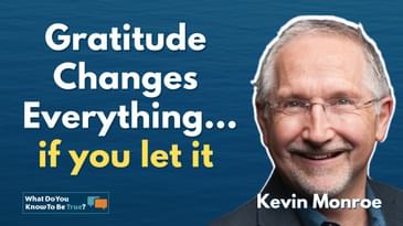 The 4 Impactful Ways to Express Gratitude with Kevin Monroe