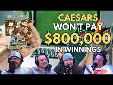 Caesars Won't Pay Chicago Bettor | Elihu Feustel Joins Us To Discuss