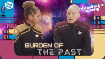 Burden of the Past | Review Star Trek: Picard's "The End is the Beginning"