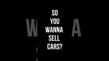 SO YOU WANNA SELL CARS? #carsales #carsalesman #dealership #carguy
