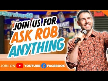 Ask Rob Anything- 2/14