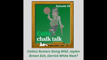 Celtics Rumors Going Wild: Jaylen Brown Exit, Derrick White Next?