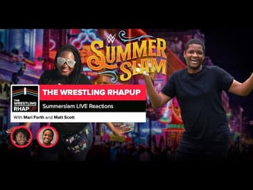 Wrestling RHAPup | SummerSlam LIVE Reactions
