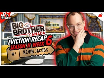 BBCAN11 | Episode 20 Eviction Recap Big Brother Canada 11