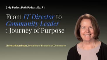 Loretta Rauschuber - From IT Director to Social Impact