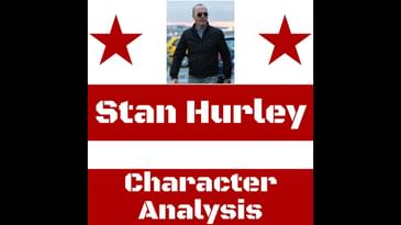 Ep.77: Character Analysis - A Tribute to Stan Hurley
