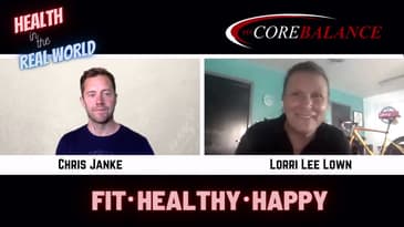 Get Healthy By Making a DECISION! - Health in the Real World with Chris Janke - guest Lorri Lee Lown