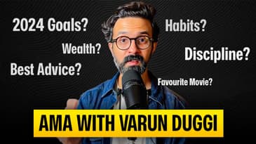 Varun Duggi Answers Your Questions On Wealth Building, Entrepreneurship, and Life Advice