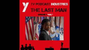 Y The Last Man Episode 3 "Neil" Podcast on TV Podcast Industries