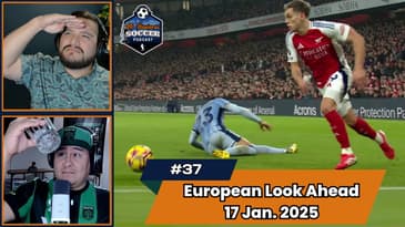 Episode 37 - European Look Ahead January 17th, 2025