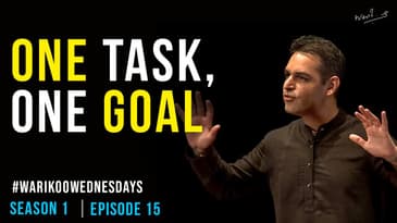 One Task, One Goal | #warikooWednesdays S01E15 | Ankur Warikoo | Motivational Speech in English