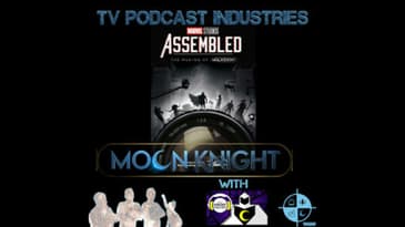 Assembled The Making of Moon Knight Podcast from TV Podcast Industries