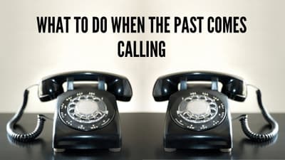 S2 Ep14: What to Do When the Past Comes Calling