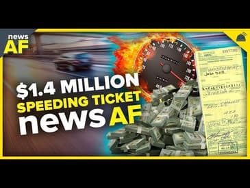 $1.4 Million Speeding Ticket is News AF - October 17, 2023