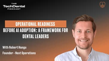 Operational Readiness Before AI Adoption: A Framework for Dental Leaders