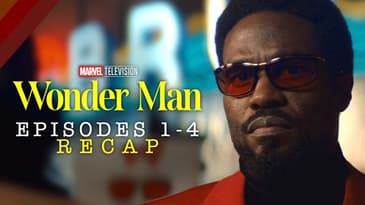 Wonder Man Recap Episodes 1 - 4