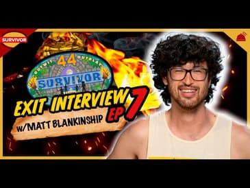 Survivor 44 | Matt Blankinship Exit Interview with the First Juror - Ep 7