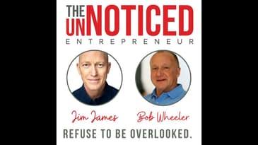 How the emotional effect of money, and communication, can get you noticed; with Bob Wheeler, Auth...