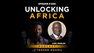 Financial Inclusion, Entrepreneurship, and How to Build Markets That Work in Africa with Carl Manlan