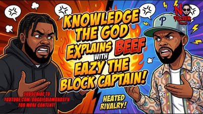 Knowledge The God Explains His Beef With Eazy The Block Captain