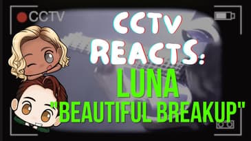 CCTV Reacts: LUNA - “Beautiful Breakup” #shorts