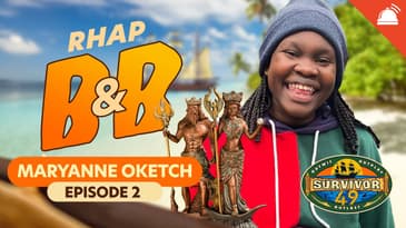 Survivor 49 Ep 2 B&B Recap w/ Maryanne Oketch
