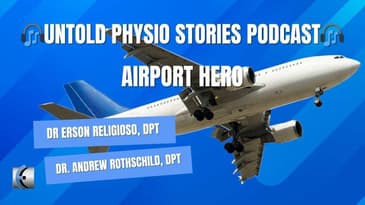 Untold Physio Stories - Airport Hero