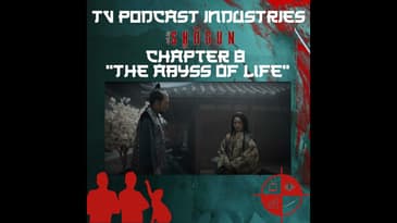 Shogun Chapter 8 Podcast