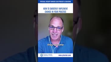 How to Smoothly Implement Change in Your Practice