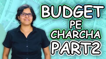 Post Budget Pe Charcha! Part 2 With CA Rachana Ranade