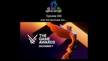 Episode 250 - And The Nominees Are