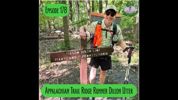 Episode 178 - Appalachian Trail Ridge Runner Dillon Utter