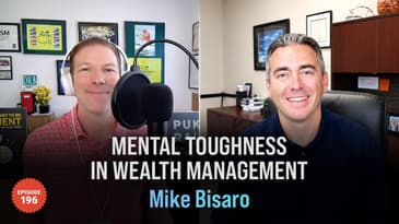💥 Mike Bisaro - Mental Toughness in Wealth Management 💥