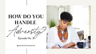 How Do You Handle Adversity?